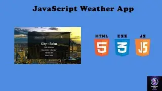 How to Create a Weather App with JavaScript | JavaScript Tutorials