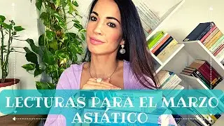 Lecturas para el marzo asi&aacute;tico 🎎🎏🧧🏮