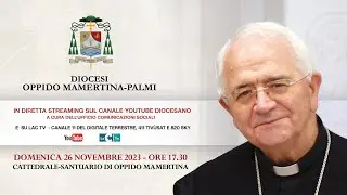Celebrazione Eucaristica di Ringraziamento Mons. FRANCESCO MILITO