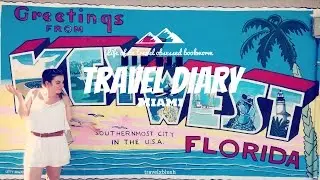 Travel Diary || MIAMI - FLORIDA ♡ || travelxblush
