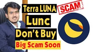 Terra Luna LUNC Coin Next Scam Soon | Must Watch this video | Luna Bangla video | BitBD