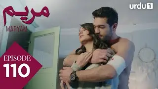 Maryam | Episode 110 | Hindi Dubbed Drama | Meryem | 22 July 2025