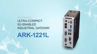 Introducing 5G Enabled Industrial Gateway ARK-1221L #AIoT Connect #Advantech #Embedded #5G #gateway