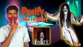Pacify new full story in Hindi HD Video | Pacify horror game story | Pacify Dolls in Life.