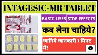 INTAGESIC-MR|Uses &Side effects in hindi|जानिए जानकारी हिंदी में।फायदे और नुक्सान जानिए।#medicalwala