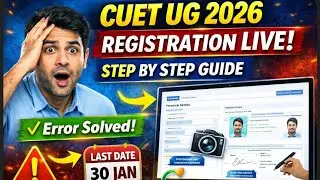 CUET UG 2026 Registration LIVE  | Step-by-Step Form Filling | Last Date 30 Jan | All Problems Solved
