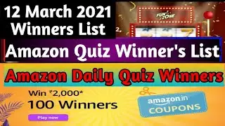 Amazon Daily Quiz Winners | Amazon Quiz Winners | 12 March 2021 | Today's Amazon Quiz Winners List