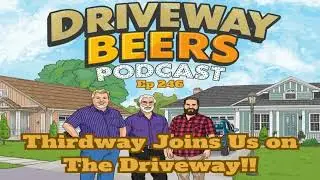 Thirdway Joins Us on The Driveway!!