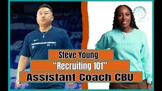 Division I College Coach Steve Yang: Building Genuine Relationships in Recruiting: Ep.34