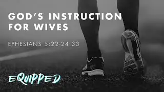 God's Instruction for Wives