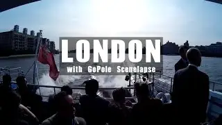 London with GoPole Scenelapse