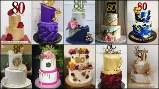 💗80th Birthday Cake Ideas 2023/80th Birthday Cake/Birthday Cake Design/Cake Design for birthday