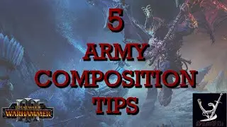5 army composition tips for ANY faction on Warhammer 3 Total War