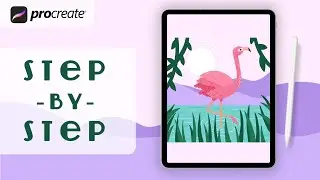 Procreate Step by Step Tutorial - Flamingo Pond