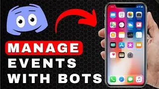 How to Use Bots to Manage Events on Discord Mobile | Android & iOS