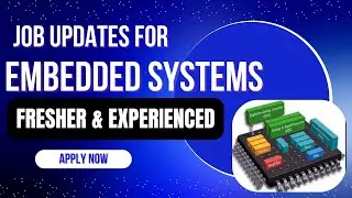 Job Updates for Embedded Engineers| Embedded Systems Jobs