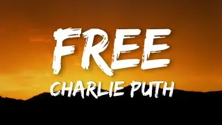 Charlie Puth - FREE (The One And Only Ivan) [LYRICS/LETRA]