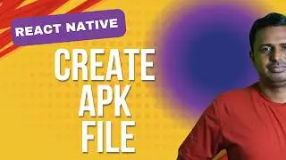 How to Create APK File in React Native | Export APK in react native for Android