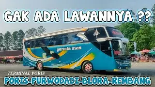 200 Ribu‼️ Poris-Blora, Garuda Mas Kelas Patas, Angkatan Pagi Sedikit Siang #garudamas