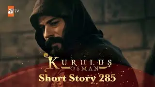 Kurulus Osman Urdu | Short Story 285 I Siphaiyon ko bachate hue!