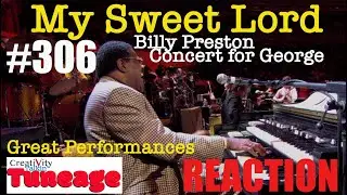 CreatiVity Talkin Ep #306 GREAT PERFOMANCES Billy Preston MY SWEET LORD Reaction