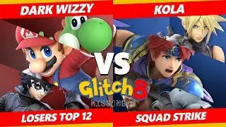 Glitch 8 SSBU - MVG | Dark Wizzy Vs. Kola - Smash Ultimate Squad Strike Losers Top 12
