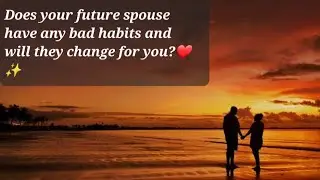 (Pick a pile,Hindi) Does your future spouse have any bad habits and will they change for you?❤️✨️ 