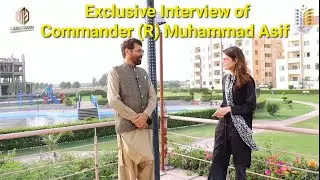 Exclusive Interview of Commmander (R) Muhammad Asif (Owner Commander Enclave) by Arooba Asim