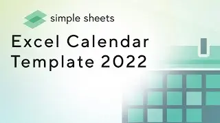 Easy 2022 Excel Calendar Template!