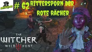 Rittersporn der Rote R&auml;cher # 62 ⚔️ The Witcher III: Wild Hunt ☠️ Next-Gen ⚔️ Let's Play deutsch