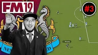 OUR FIRST GAME! | FM19 NEWCASTLE CAREER MODE #3