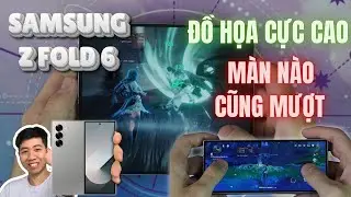 Test game Wuthering Waves trên Samsung Z Fold 6