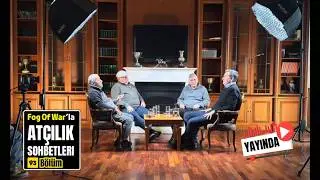 Nevzat Avci Vakası ve &lsquo;&Uuml;st&uuml; &Ouml;rt&uuml;l&uuml; Ek&uuml;ri Koşmak&rsquo; | FOG OF WAR&rsquo;la AT&Ccedil;ILIK SOHBETLERİ (93.B&ouml;l&uuml;m)