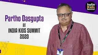 Partho Dasgupta &ndash; President- The Advertising Club and EX CEO, BARC India at India Kids Summit 2020