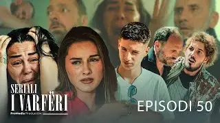 SERIALI I VARF&Euml;RI - Episodi 50 ( Rr&euml;mbime, vrasje e plane t&euml; rrezikshme! )
