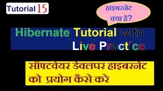 Hibernate 15 | Framework Full Tutorial Hibernate for Expert Java Developr May 2020