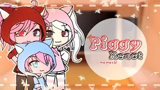 🌸-Piggy React a memes-💕