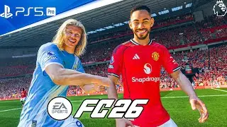 FC 26 - Manchester United Vs Manchester City - Premier League 25/26 Manchester Derby -PS5™ Pro[4K60]