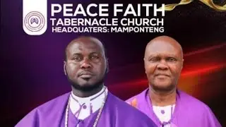 sh3 me Akotade3 Ao Ewuradi. peace faith tabernacle raise memorial service.
