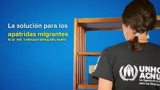 ¿Por qué es importante facilitar la naturalización de las personas apátridas migrantes?