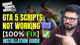 GTA 5 Script Folder Not Working? | [100% FIX] Installation & Pro Tips | Story Mode Full Guide!