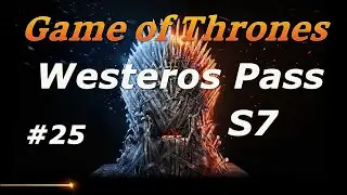 Game of Thrones winter is coming new S7  Westeros Pass - is it worth it? Gotwic with inferno912 #25