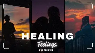 HEALING and still feeling stuck Love Quotes | Sad Truth 🥀| Life Lesson 💔|Tiktok