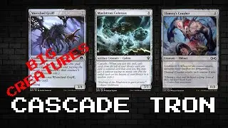 MTG PAUPER - BIG CREATURES COMING - CASCADE TRON GAMEPLAY