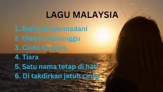 Lagu Malaysia enak di dengar | Tiara | lagu santai buat kerja