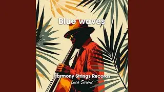 Blue waves