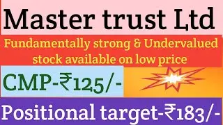 Master trust Ltd/ For Swing traders/ Long term investors
