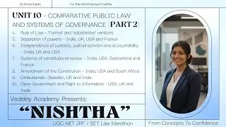Unit 10 COMPARATIVE PUBLIC LAW - UGC NET Marathon Lecture Part 2 | Nishtha Series | Vedalay Academy