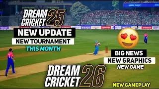 Dream Cricket 26 New Game Coming? | Most Wanted Features | Dc25 New Update Kab Aayega | Dc26 Aayega?