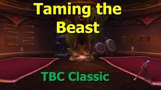 Taming the Beast--Blood Elf Hunter Quests--WoW TBC Classic